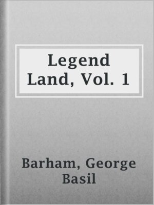 cover image of Legend Land, Vol. 1